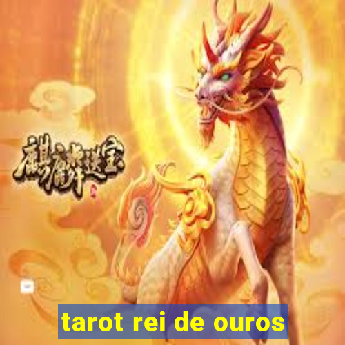 tarot rei de ouros